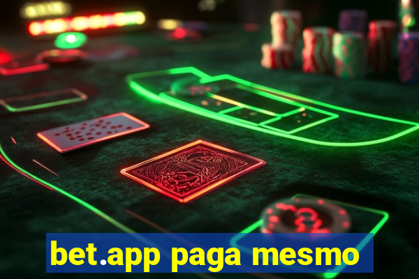 bet.app paga mesmo